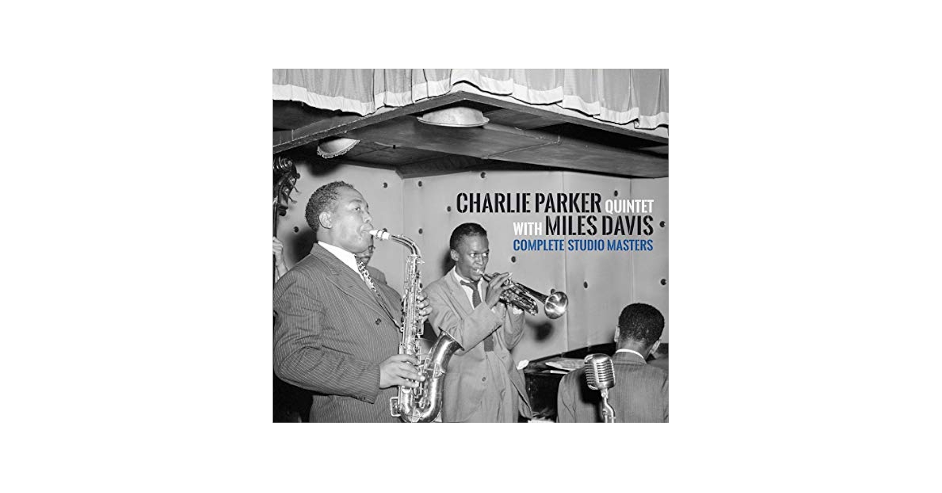 PARKER,CHARLIE QUINTET WITH MILES DAVIS - Complete Studio